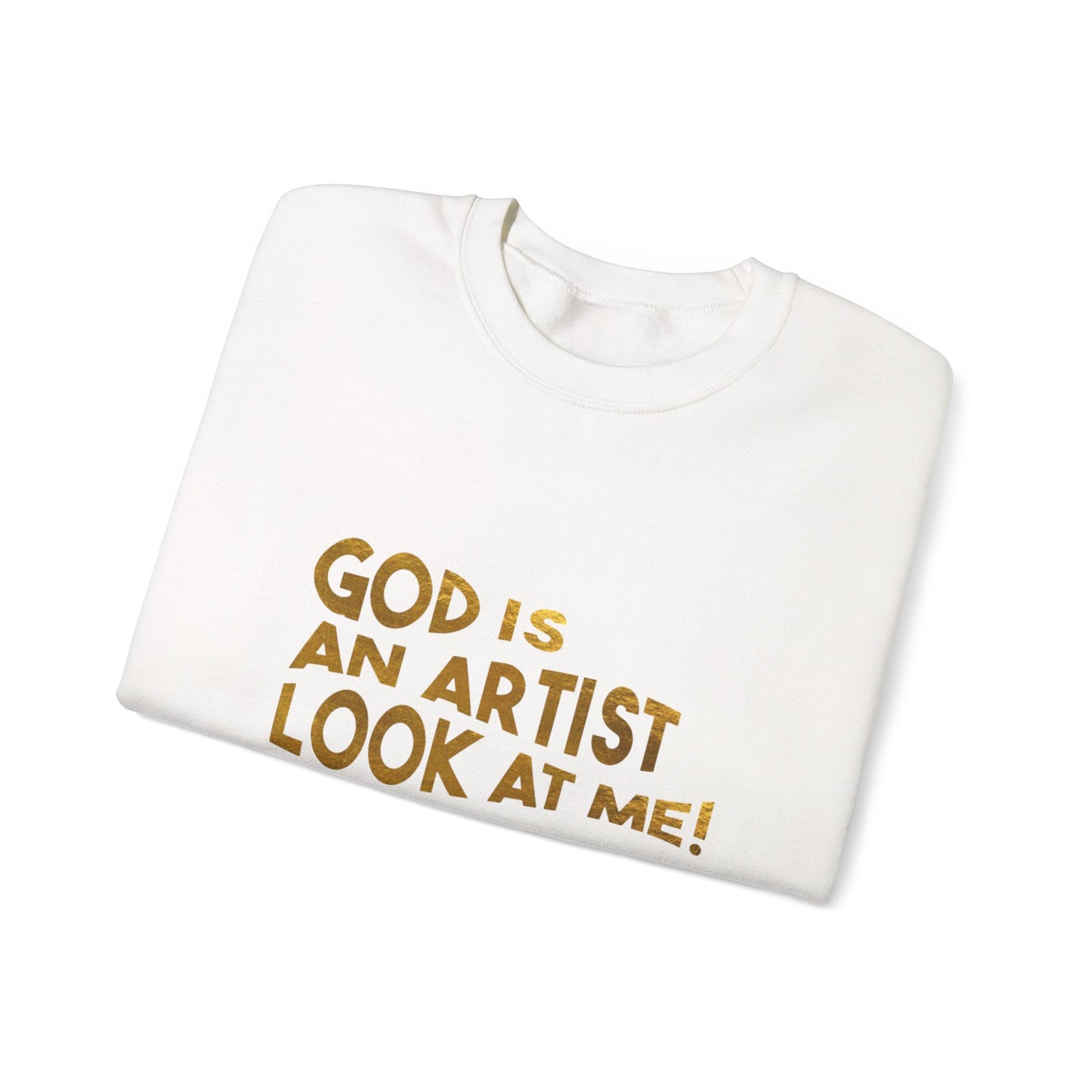 God Is an Artist Crewneck Sweatshirt - Inspirational Sweatshirt, Unisex Gift, Spiritual Wear, Cozy Pullover, Art Lover Apparel